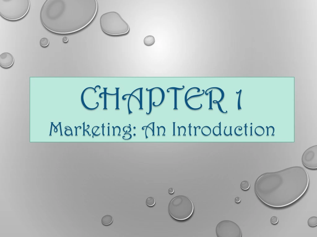 chapter 1 marketing an introduction