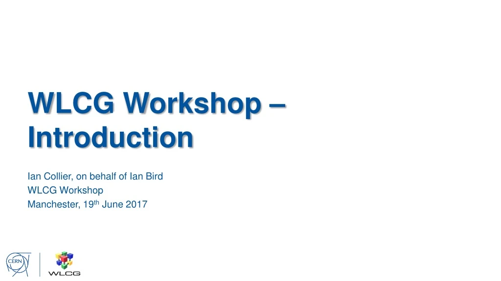wlcg workshop introduction