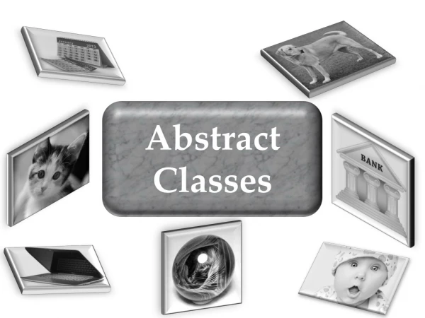 Abstract Classes