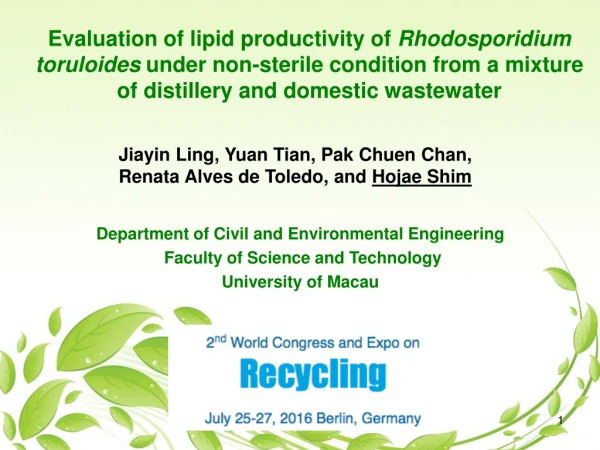 Evaluation of lipid productivity of Rhodosporidium