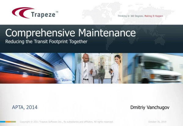Comprehensive Maintenance Reducing the Transit Footprint Together