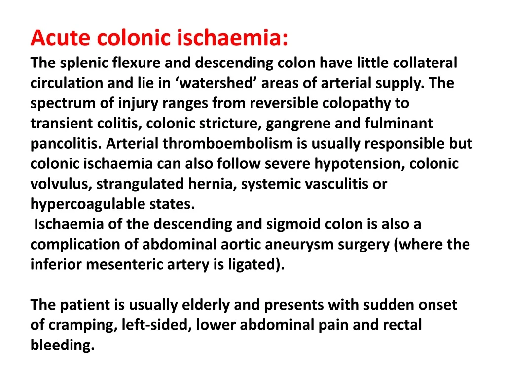 acute colonic ischaemia the splenic flexure