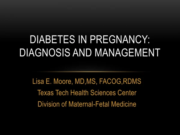 Diabetes in Pregnancy: Diagnosis and Management