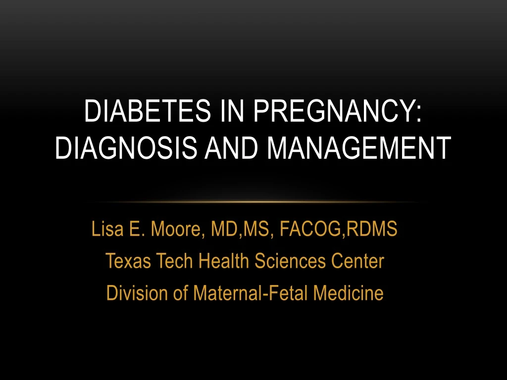 diabetes in pregnancy diagnosis and management