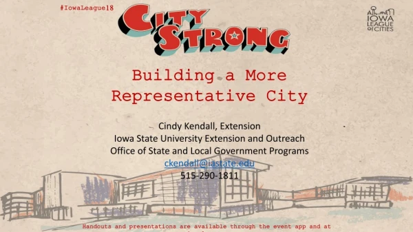 Building a More Representative City Cindy Kendall, Extension