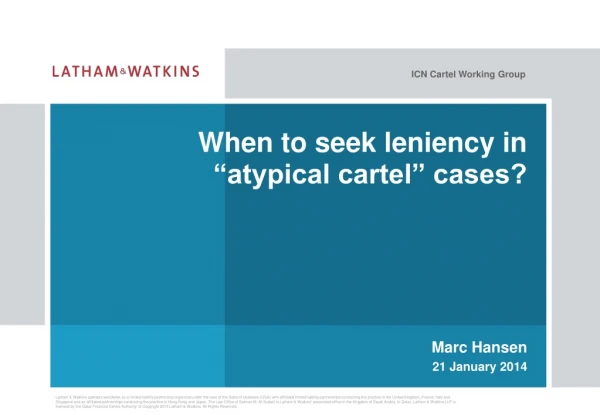 When to seek leniency in “atypical cartel” cases?