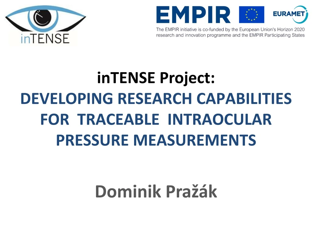 intense project developing research capabilities for traceable intraocular pressure measurement s
