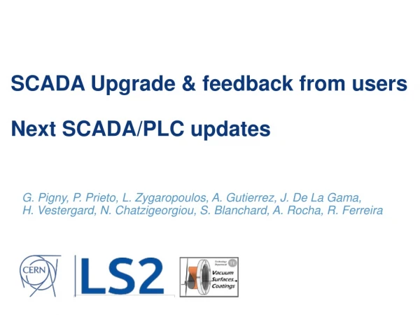 SCADA Upgrade &amp; feedback from users Next SCADA/PLC updates