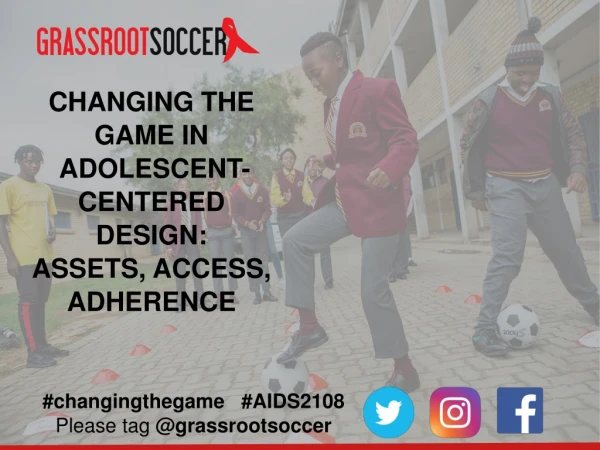 # changingthegame #AIDS2108 Please tag @ grassrootsoccer