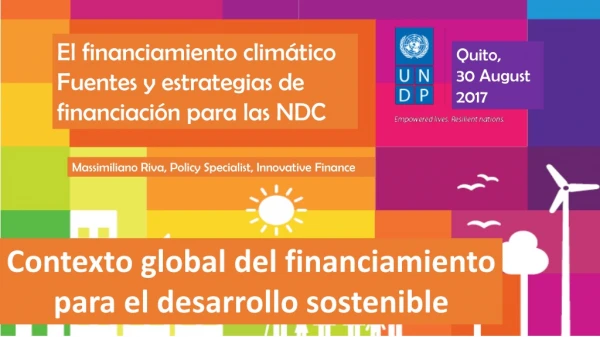 Contexto global del financiamiento para el desarrollo sostenible