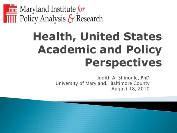 Health, United States Academic and Policy Perspectives