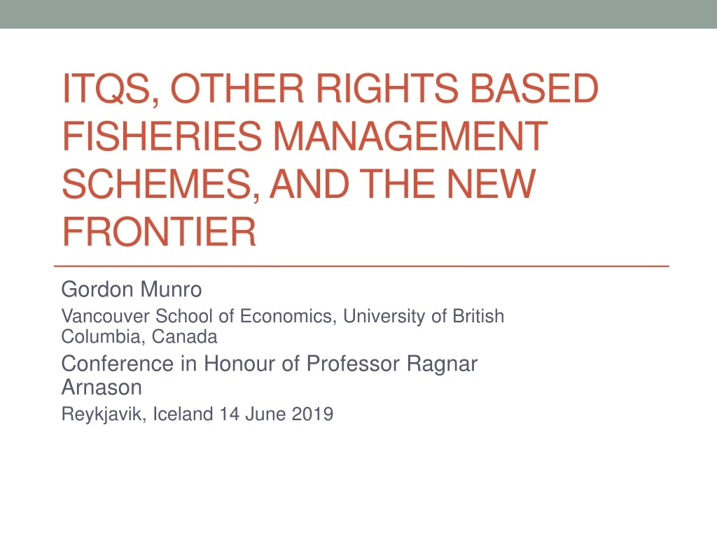 itqs other rights based fisheries management schemes and the new frontier