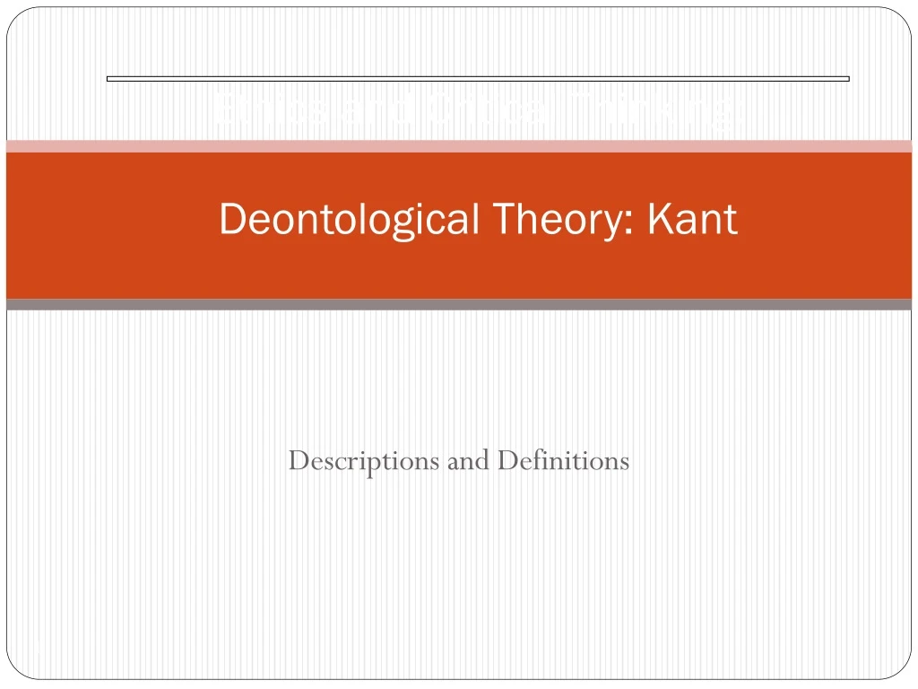 ethics and critical thinking deontological theory kant