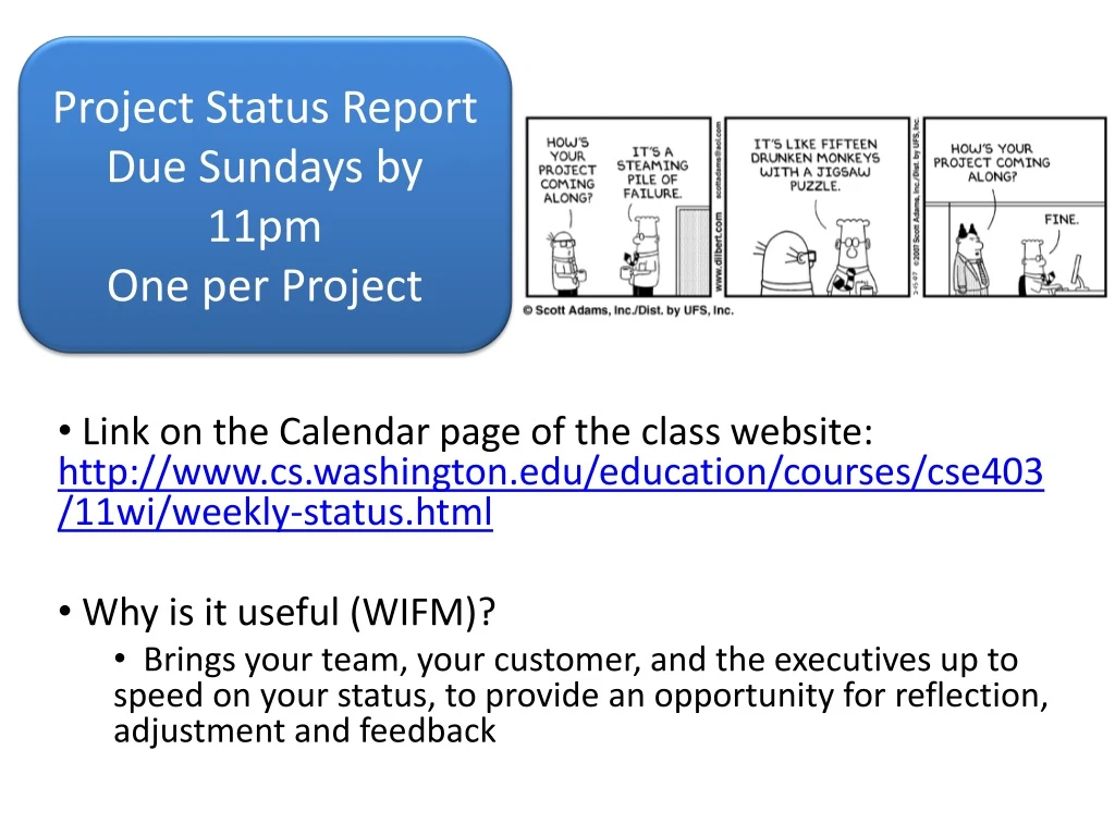project status report due sundays by 11pm