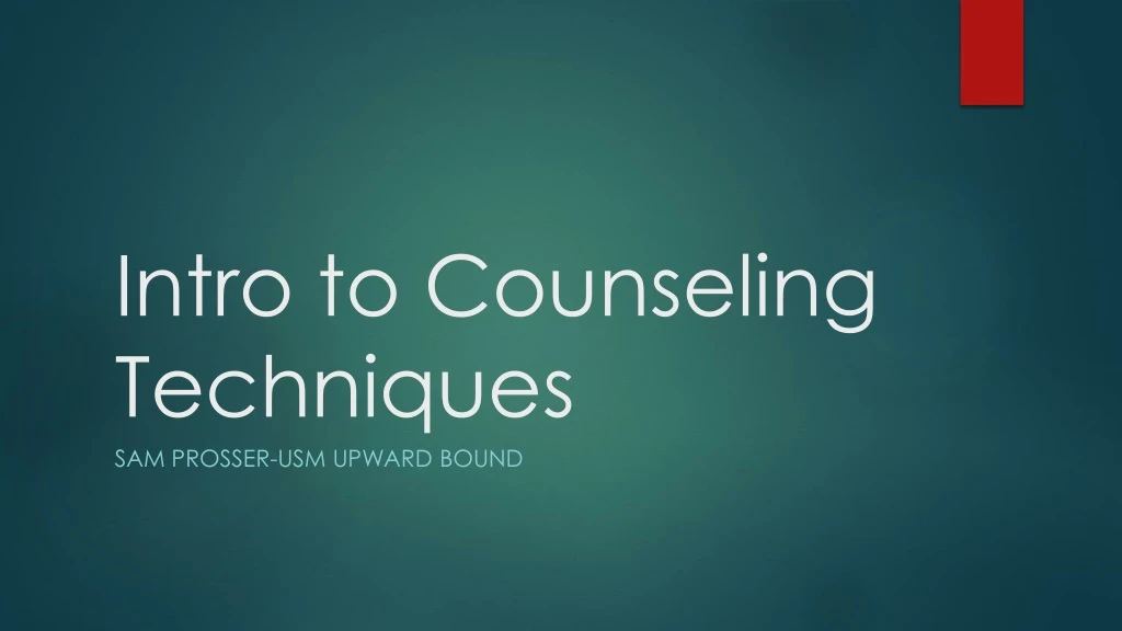 intro to counseling techniques