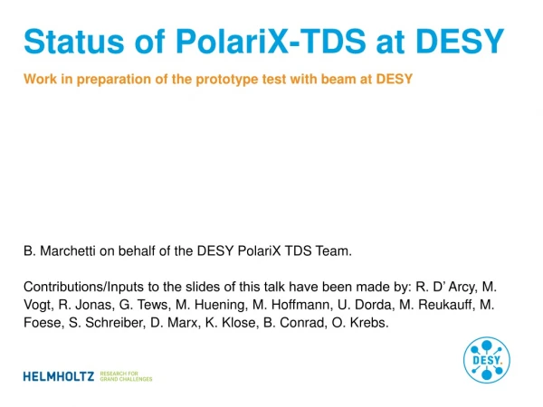Status of PolariX -TDS at DESY