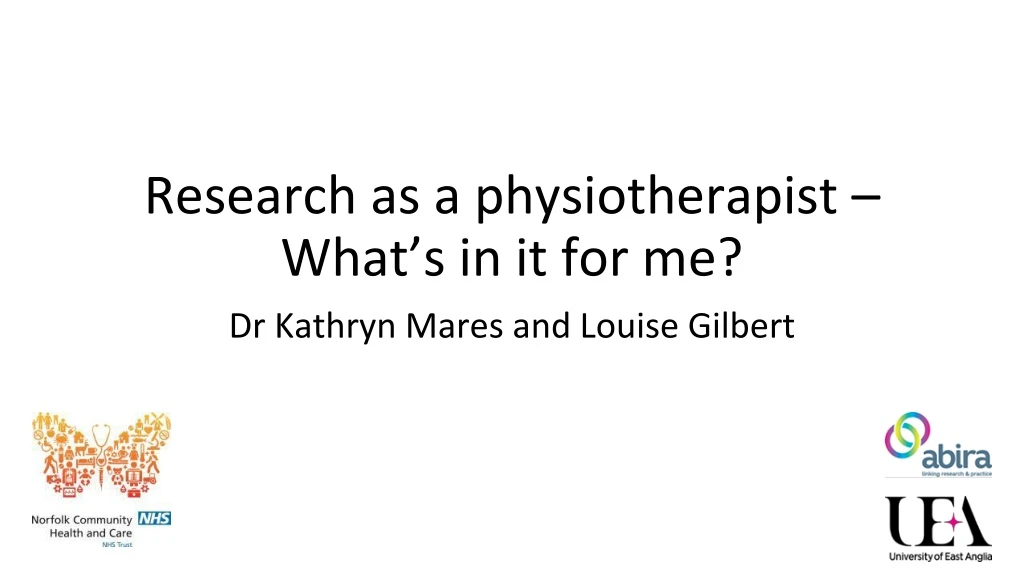 research as a physiotherapist what s in it for me