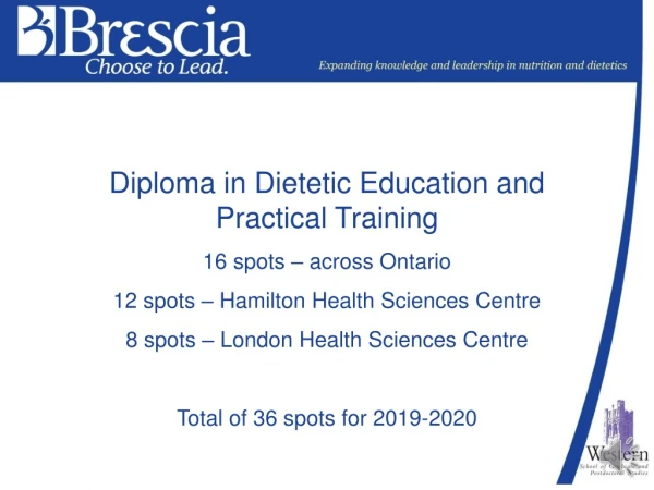 Diploma in Dietetic Education and Practical Training 16 spots – across Ontario