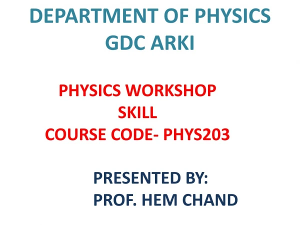 DEPARTMENT OF PHYSICS GDC ARKI