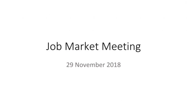 Job Market Meeting