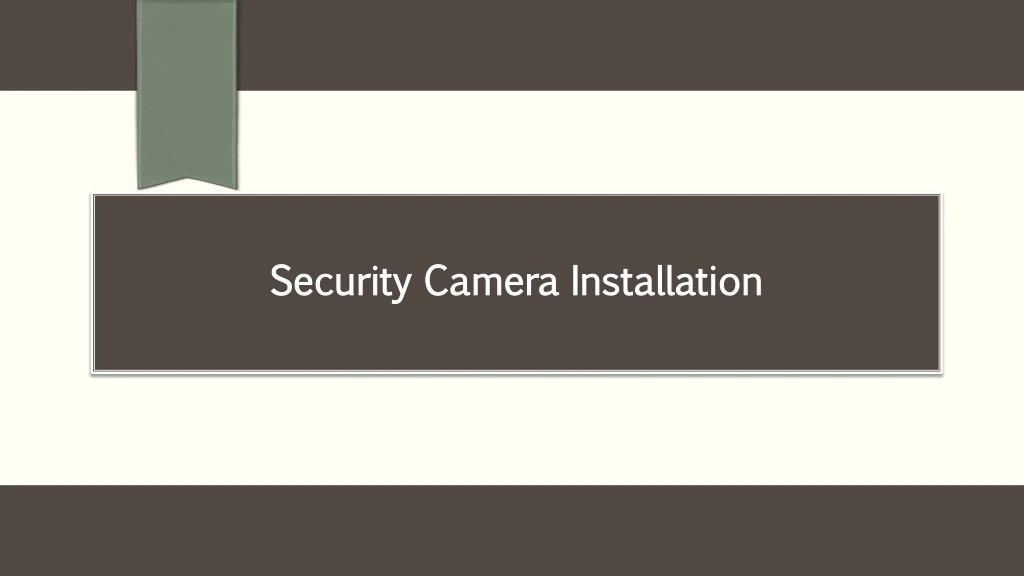 security camera installation