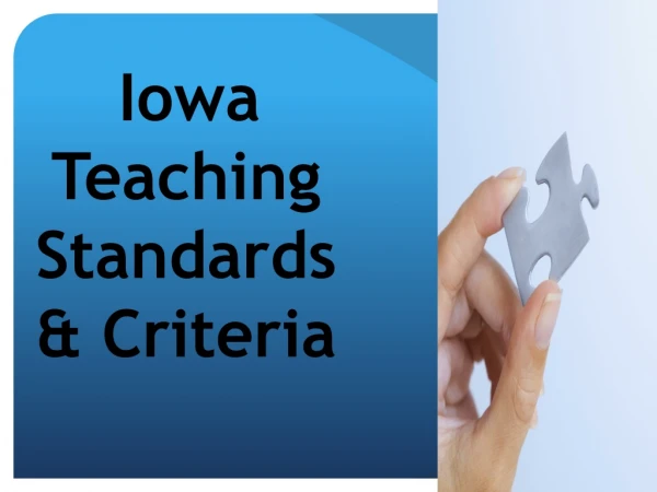 Iowa Teaching Standards &amp; Criteria