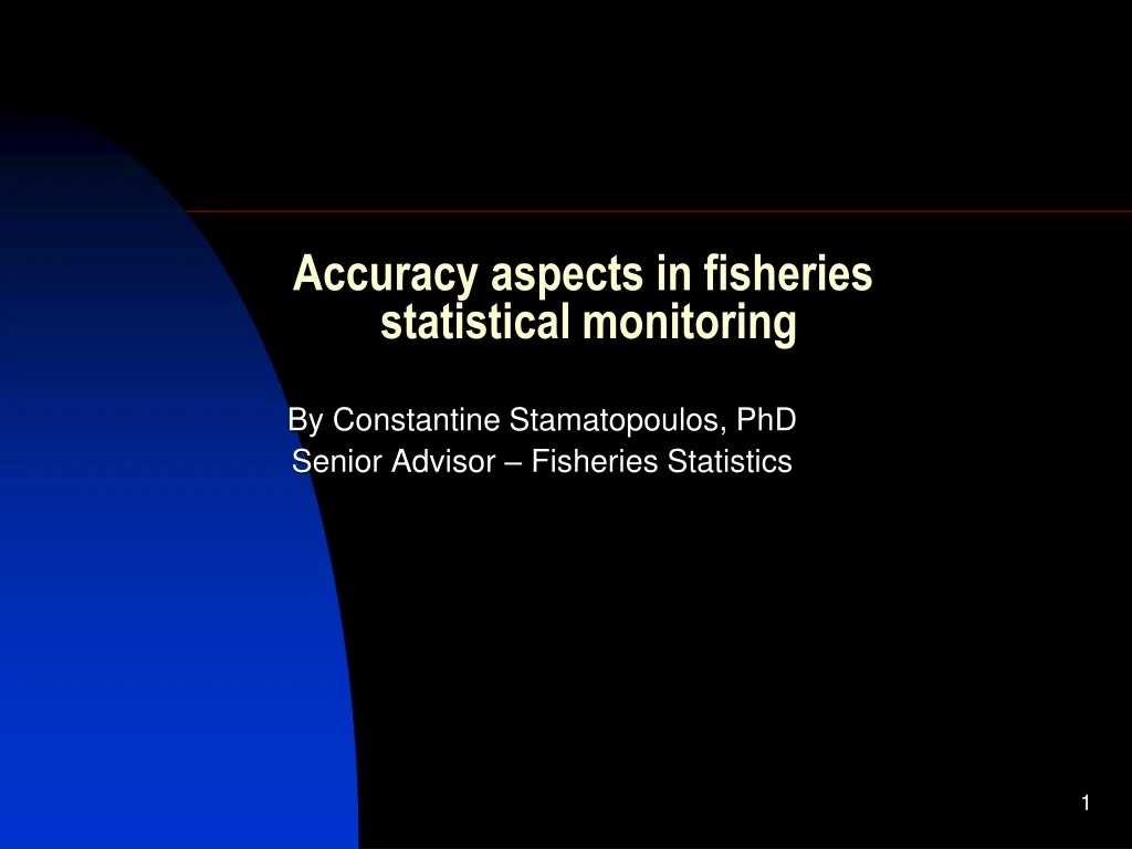 accuracy aspects in fisheries statistical