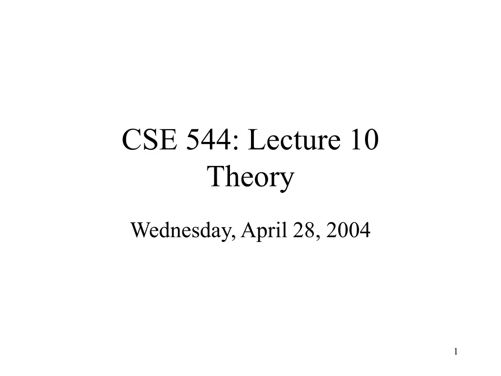 cse 544 lecture 10 theory