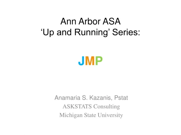 Ann Arbor ASA ‘Up and Running’ Series: