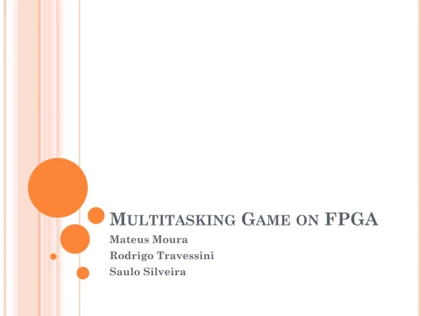 Multitasking Game on FPGA