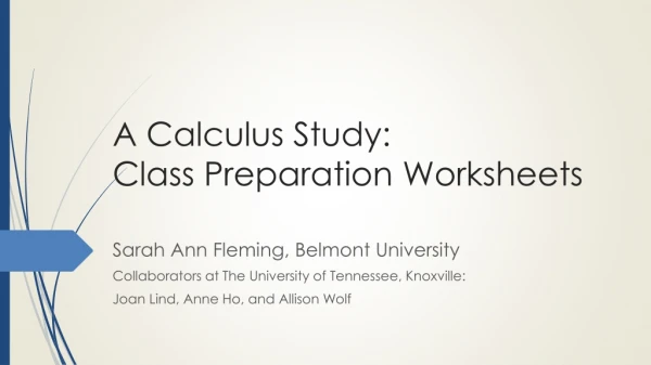 A Calculus Study: Class Preparation Worksheets