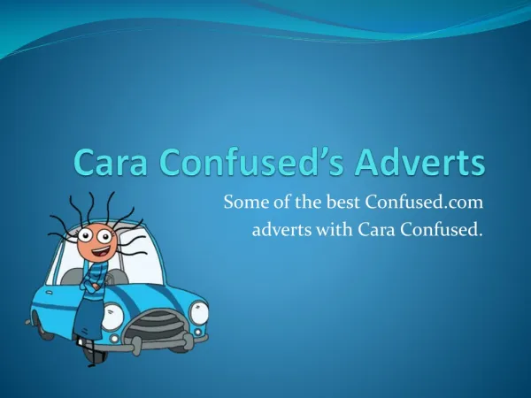 Cara Confused Adverts