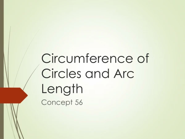 Circumference of Circles and Arc Length