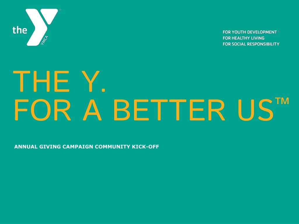 the y for a better us