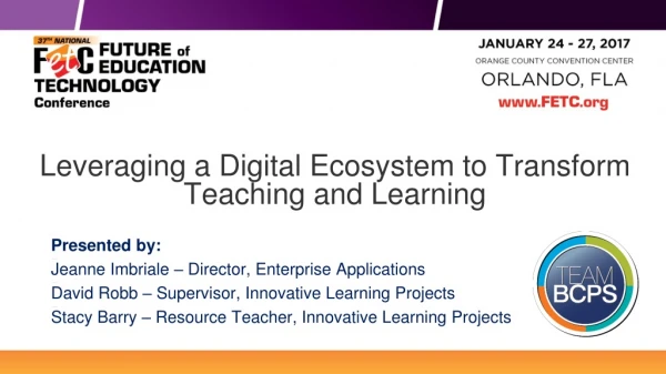 Leveraging a Digital Ecosystem to Transform Teaching and Learning