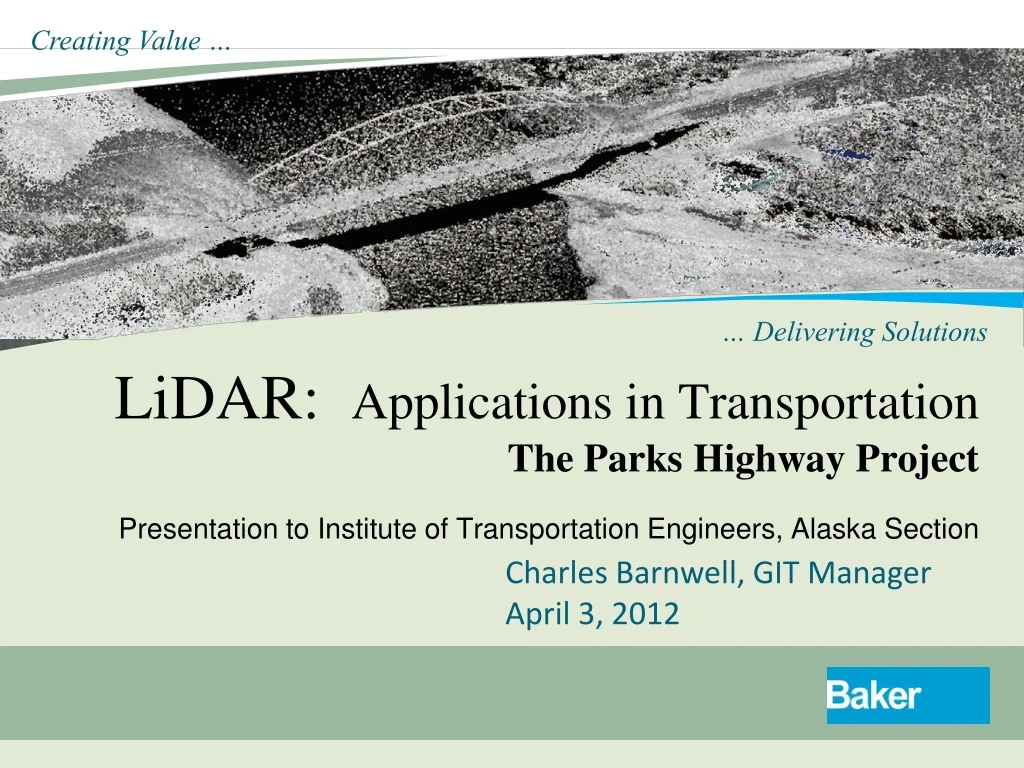 lidar applications in transportation the parks highway project