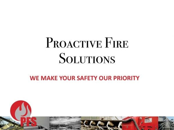 Proactive Fire Solutions