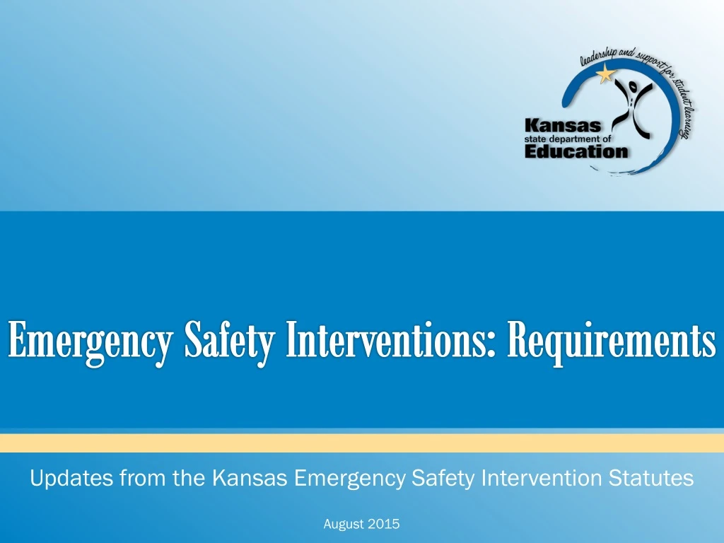 emergency safety interventions requirements