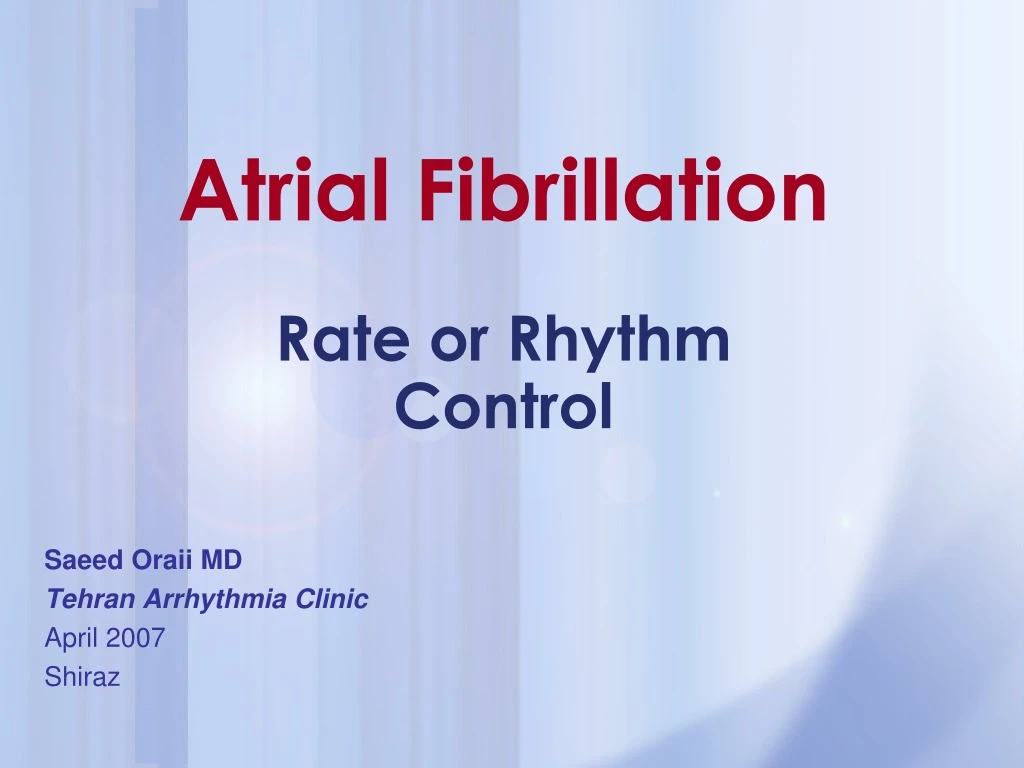 atrial fibrillation rate or rhythm control