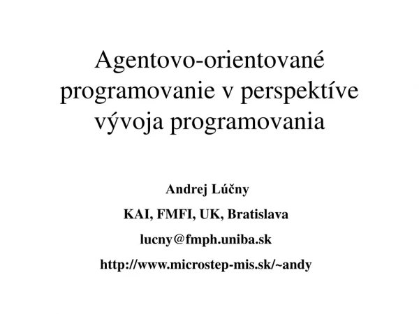 Agentovo-orientované programovanie v perspektíve vývoja programovania