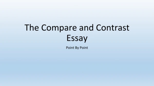 The Compare and Contrast Essay