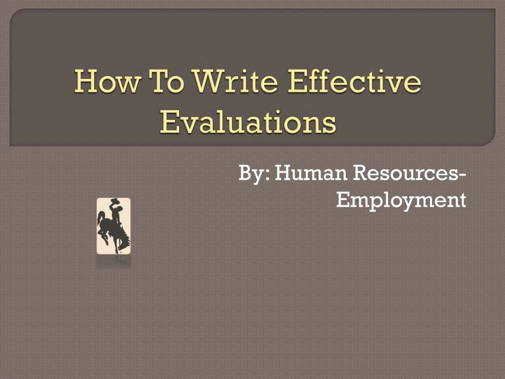 how to write effective evaluations