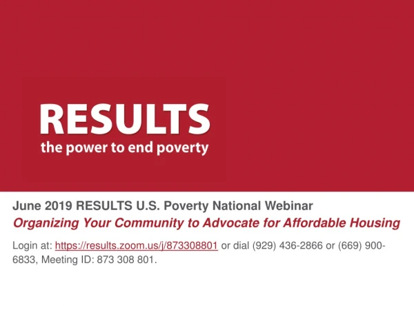 June 2019 RESULTS U.S. Poverty National Webinar
