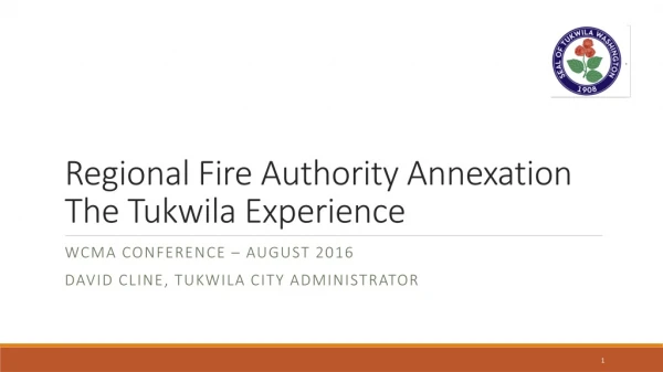 Regional Fire Authority Annexation The Tukwila Experience