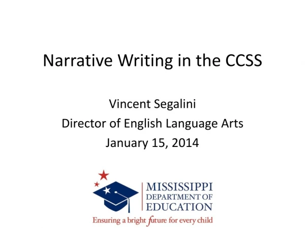 Narrative Writing in the CCSS
