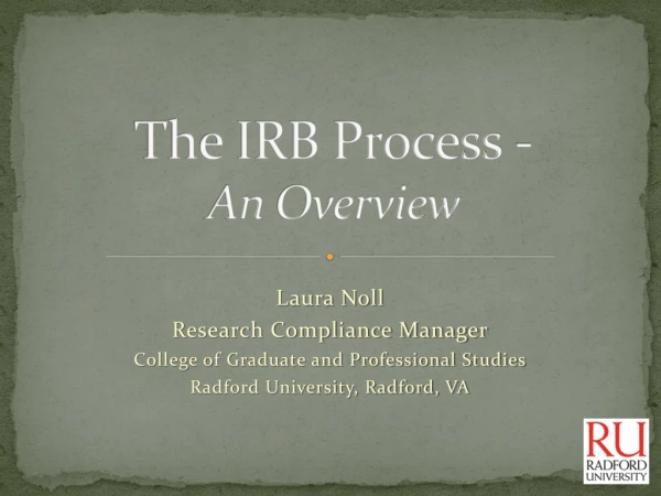 The IRB Process - An Overview
