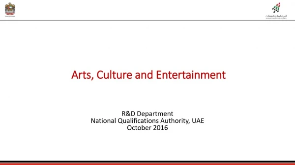 Arts, Culture and Entertainment
