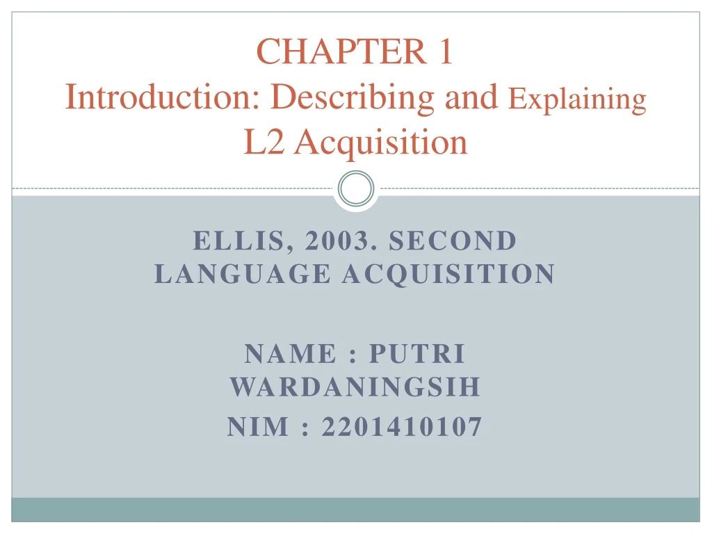 chapter 1 introduction describing and explaining l2 acquisition