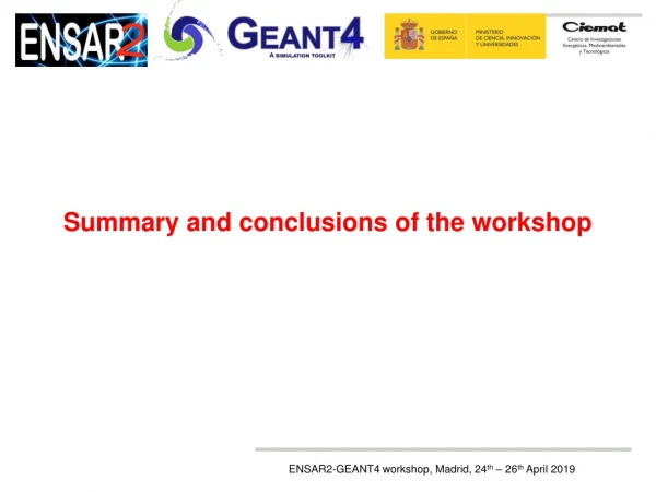 Summary and conclusions of the workshop