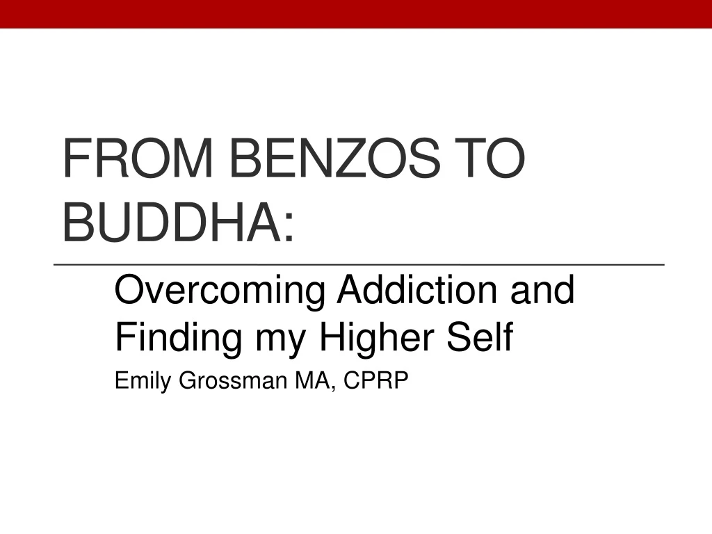 from benzos to buddha